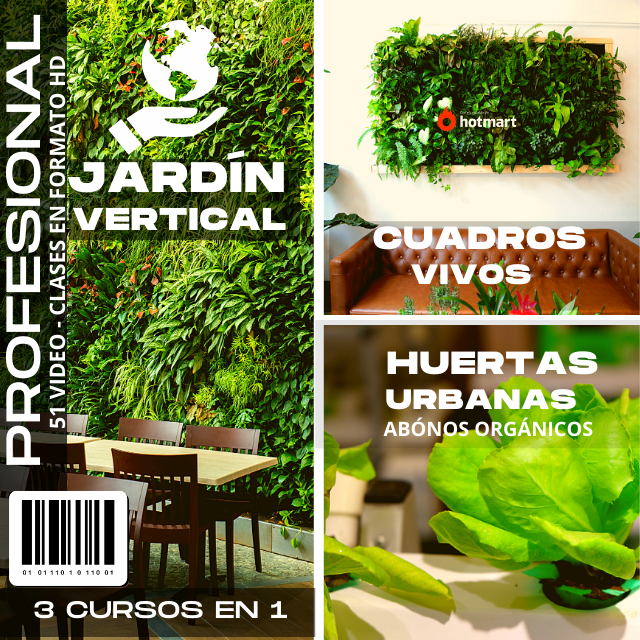 3 Cursos en 1: Jardín Vertical